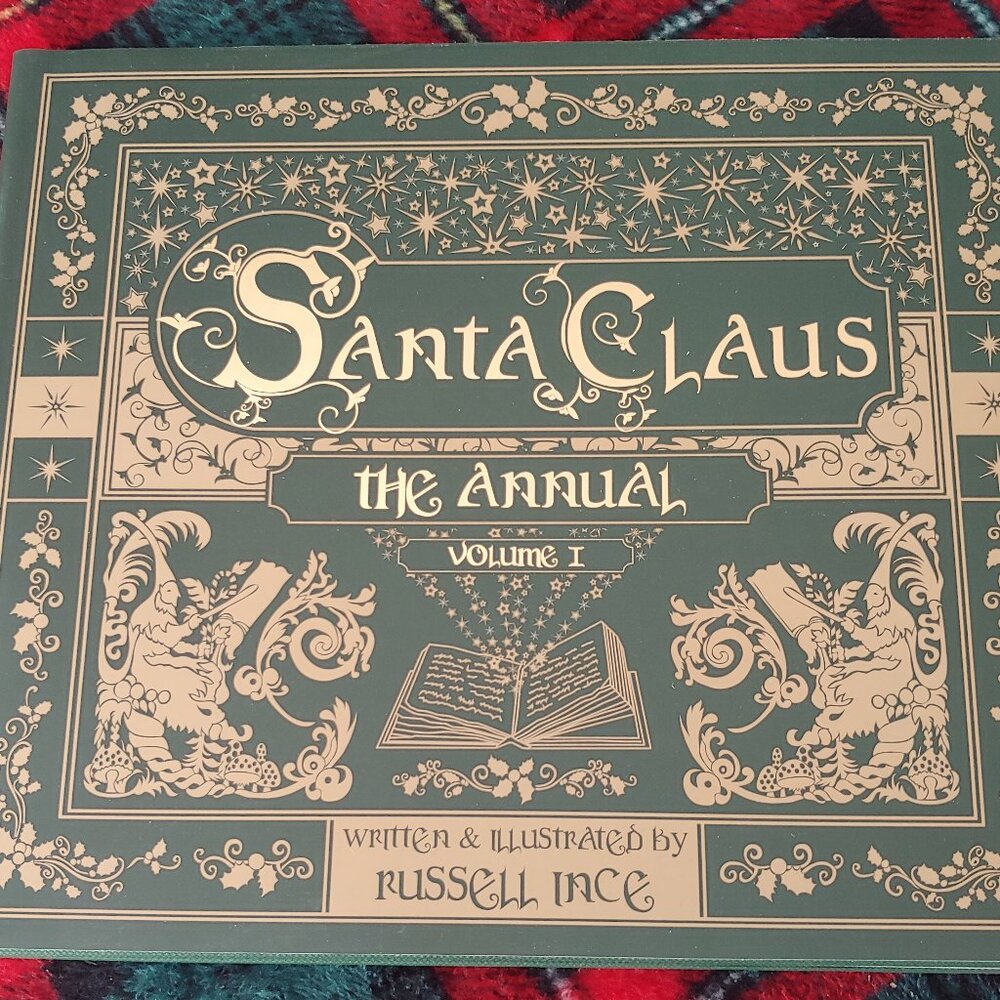 Santa Claus: The Annual by Ince, Russell Hardback Book - Brand New -Volume 1